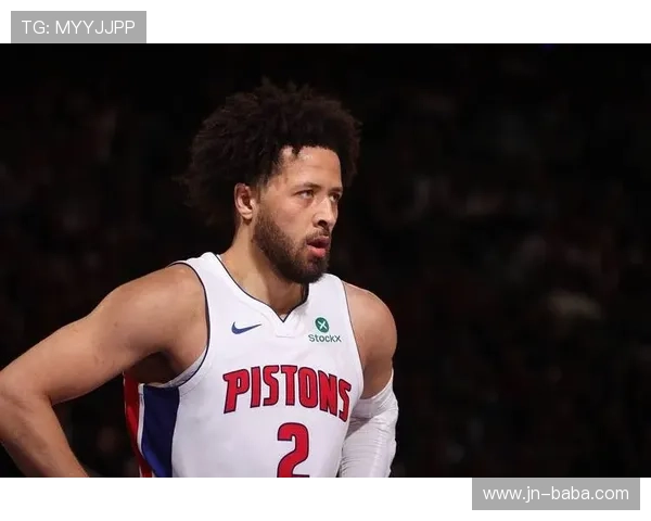 底特律活塞重建之路年轻核心崛起引领球队复兴新篇章