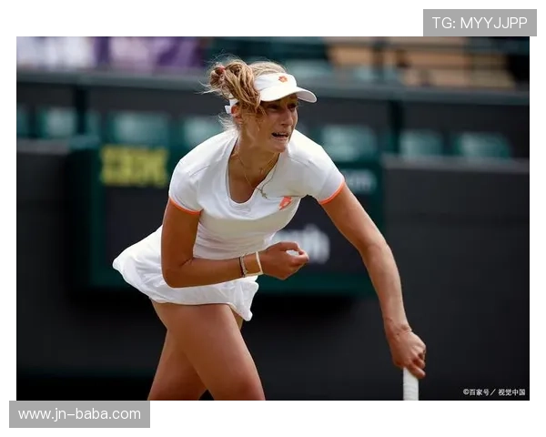 网球世界迎来新星崛起 全球赛场见证年轻选手突破极限